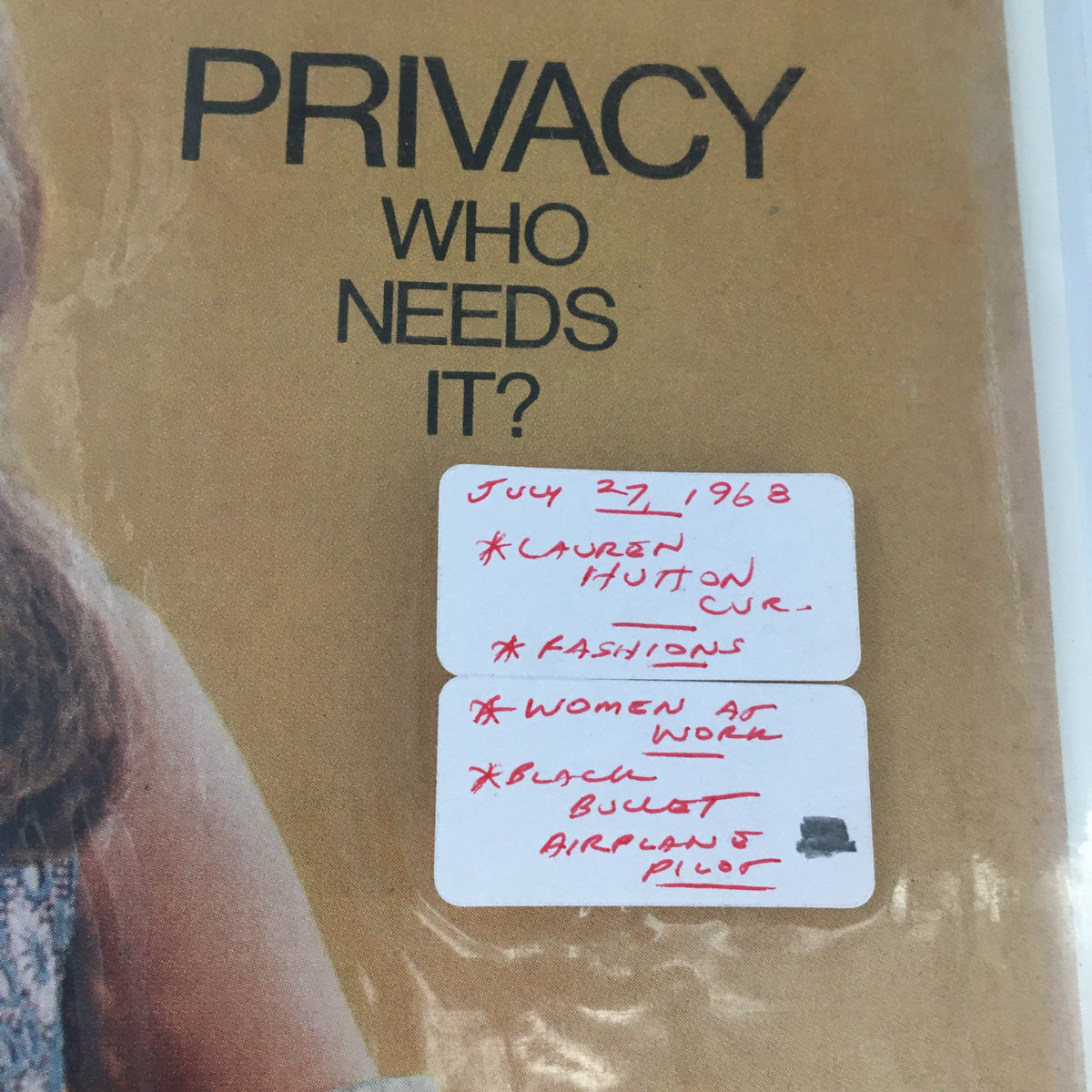 Cover of The Saturday Evening Post from July 27, 1968 featuring handwritten notes, including the headline 'Privacy Who Needs It?', highlighting Lauren Hutton, fashion themes, and women's roles.