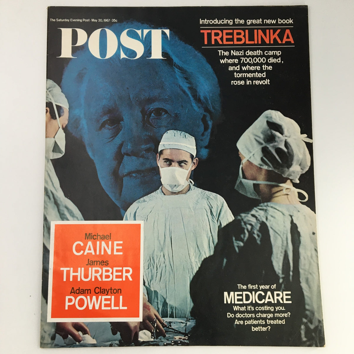 The Saturday Evening Post May 20 1967 cover featuring Adam Clayton Powell, Michael Caine, and James Thurber, with themes of Medicare and Holocaust remembrance.