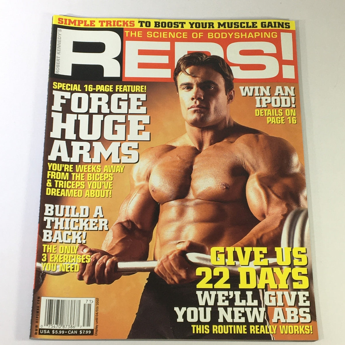Reps Magazine Spring 2007 featuring James Ellis on the cover, highlighting articles on forging huge arms and bodybuilding tips.