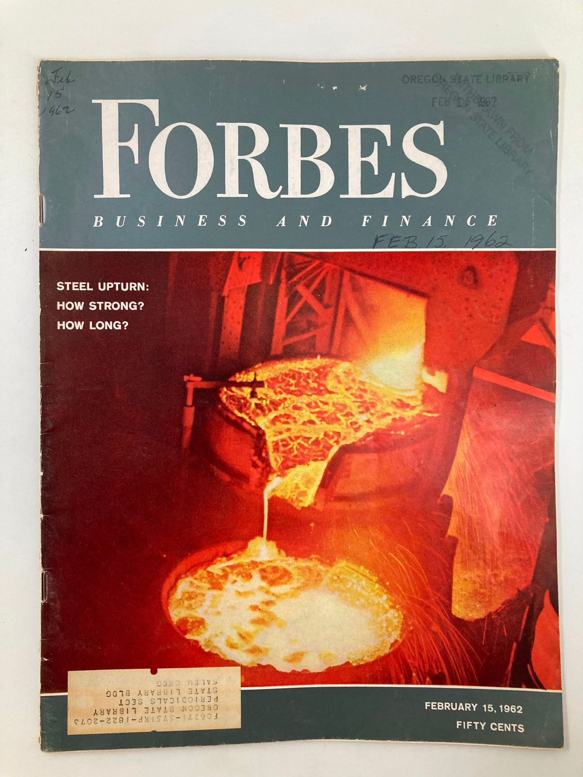 Cover of the VTG Forbes Magazine February 15, 1962, featuring the title 'Steel Upturn: How Strong? How Long?' with a vibrant image representing steel production.