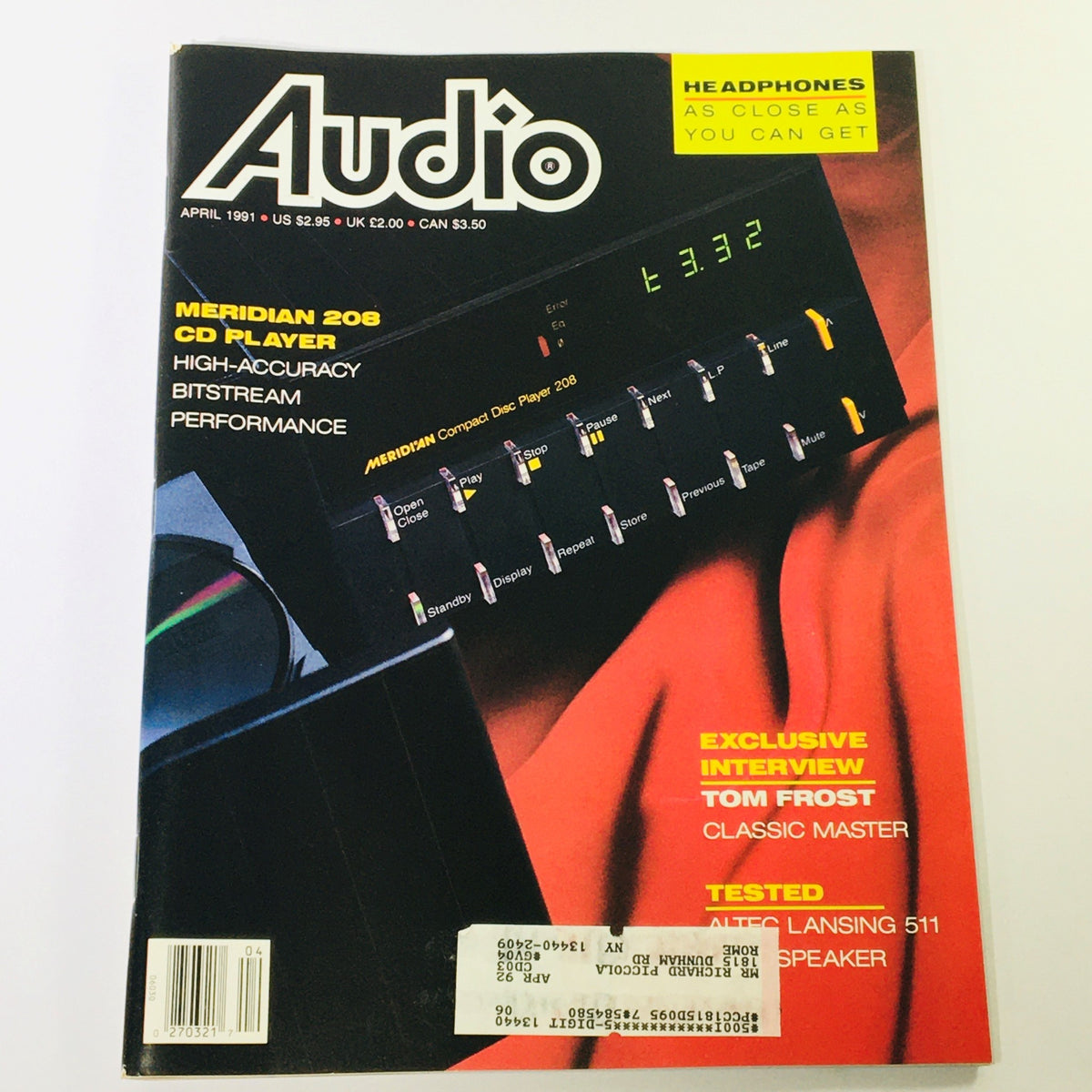 Audio Magazine April 1991 featuring the Meridian 208 CD Player, highlighting high-accuracy bitstream performance. The cover includes an exclusive interview with Tom Frost and showcases the classic audio technology of the early '90s.
