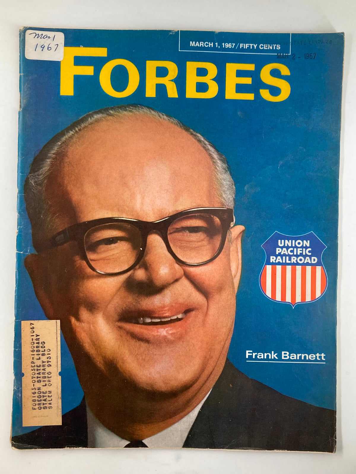 Cover of Forbes Magazine from March 1, 1967, featuring an article on the Union Pacific Railroad by Frank Barnett. The magazine showcases a smiling man with glasses, along with the magazine title in bold yellow letters.
