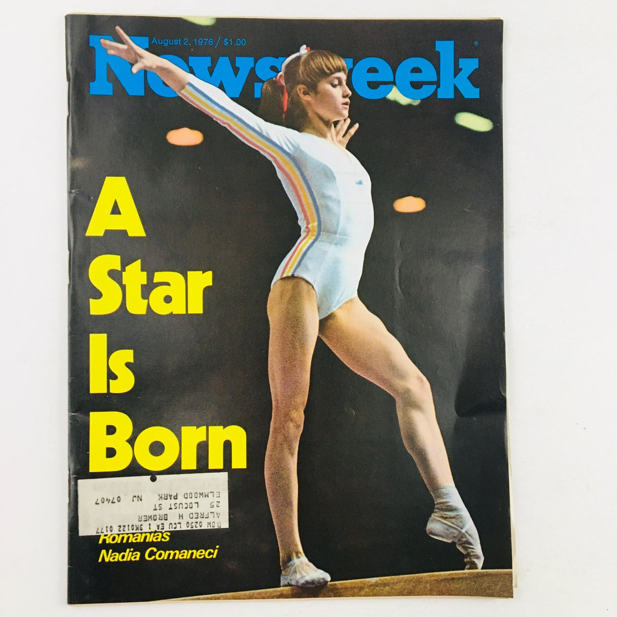 Cover of Newsweek Magazine from August 2, 1976 featuring the title 'A Star Is Born' and a photo of Nadia Comaneci, the Romanian gymnast who achieved historic success at the 1976 Olympics.