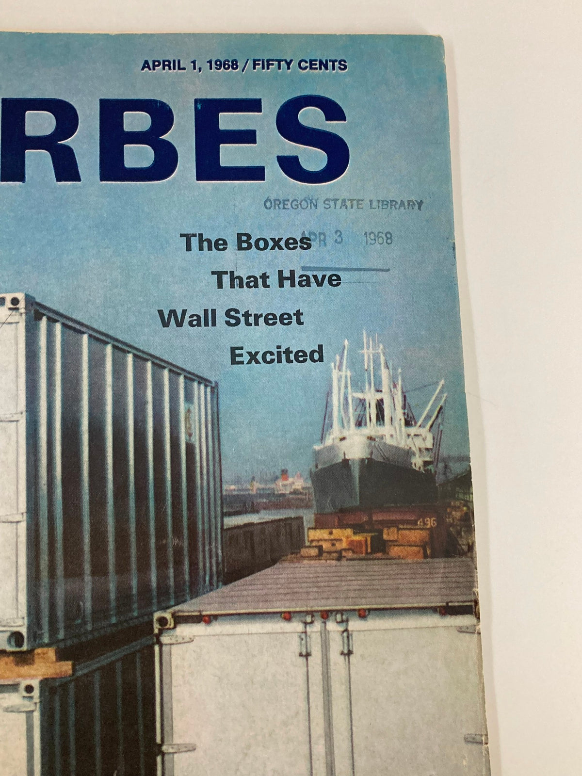 Close-up of the cover page of VTG Forbes Magazine, April 1, 1968, showcasing the title 'The Boxes That Have Wall Street Excited' with a view of shipping containers and a vessel.