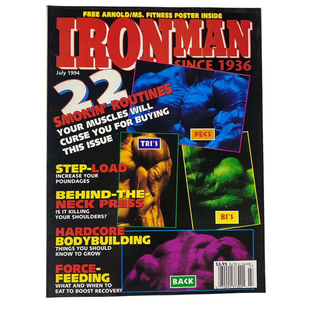 Cover of IronMan Magazine from July 1994, Volume 53, Issue 7, featuring the title '22 Smokin Routines'. This fitness magazine highlights various workout routines, with a bold design showcasing muscle groups and fitness tips. Includes mention of a free fitness poster inside.