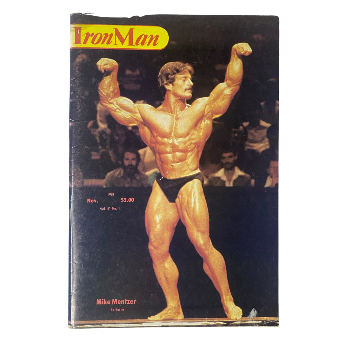 IronMan Magazine November 1981 Vol 41 No 1 Mike Mentzer - Cover featuring professional bodybuilder Mike Mentzer in a competition pose, showcasing muscular physique and strength.