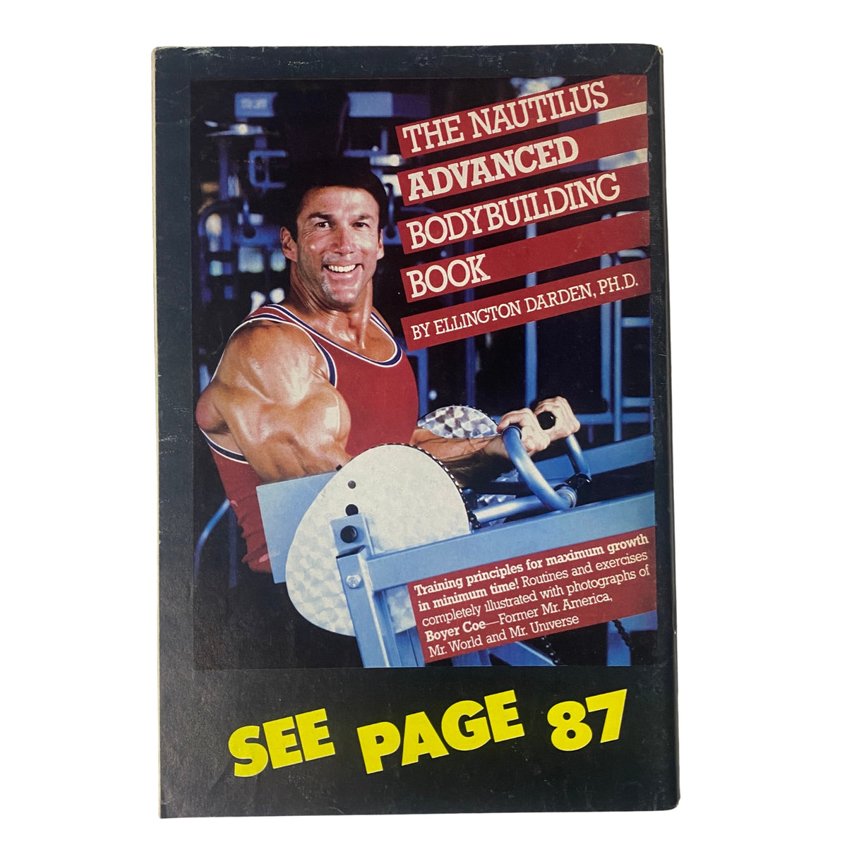Back cover of The Nautilus Advanced Bodybuilding Book by Ellington Darden, Ph.D., showcasing training principles and featuring photographs of notable bodybuilders.