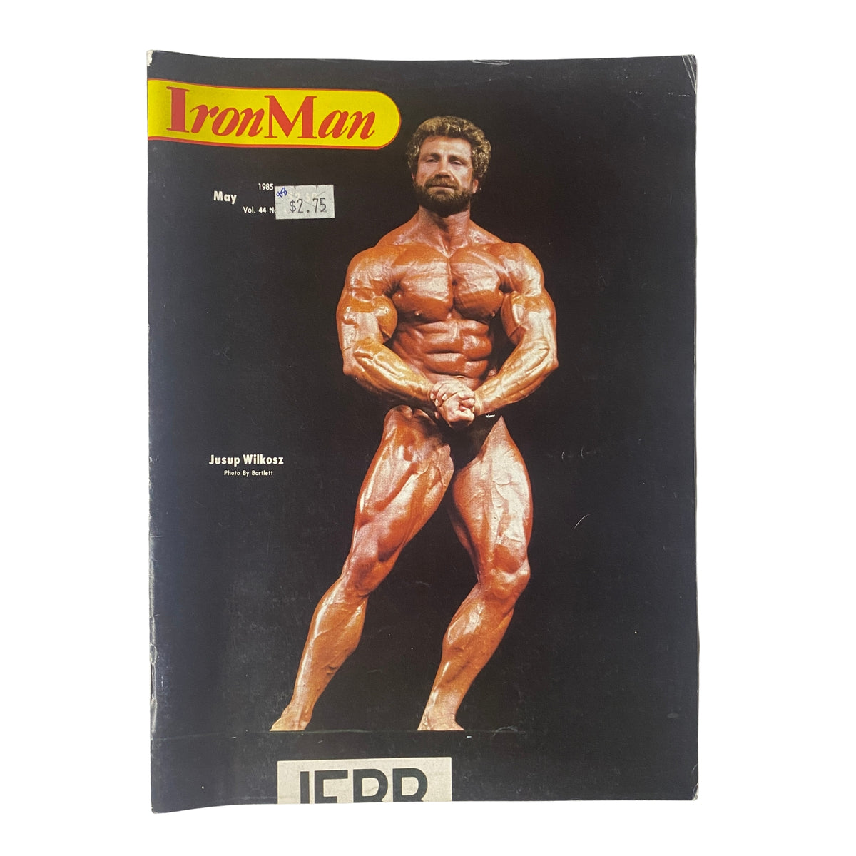 IronMan Magazine May 1985 Vol 44 No. 4 featuring Jusup Wilkosz on the cover, showcasing the renowned German bodybuilder in a muscular pose.