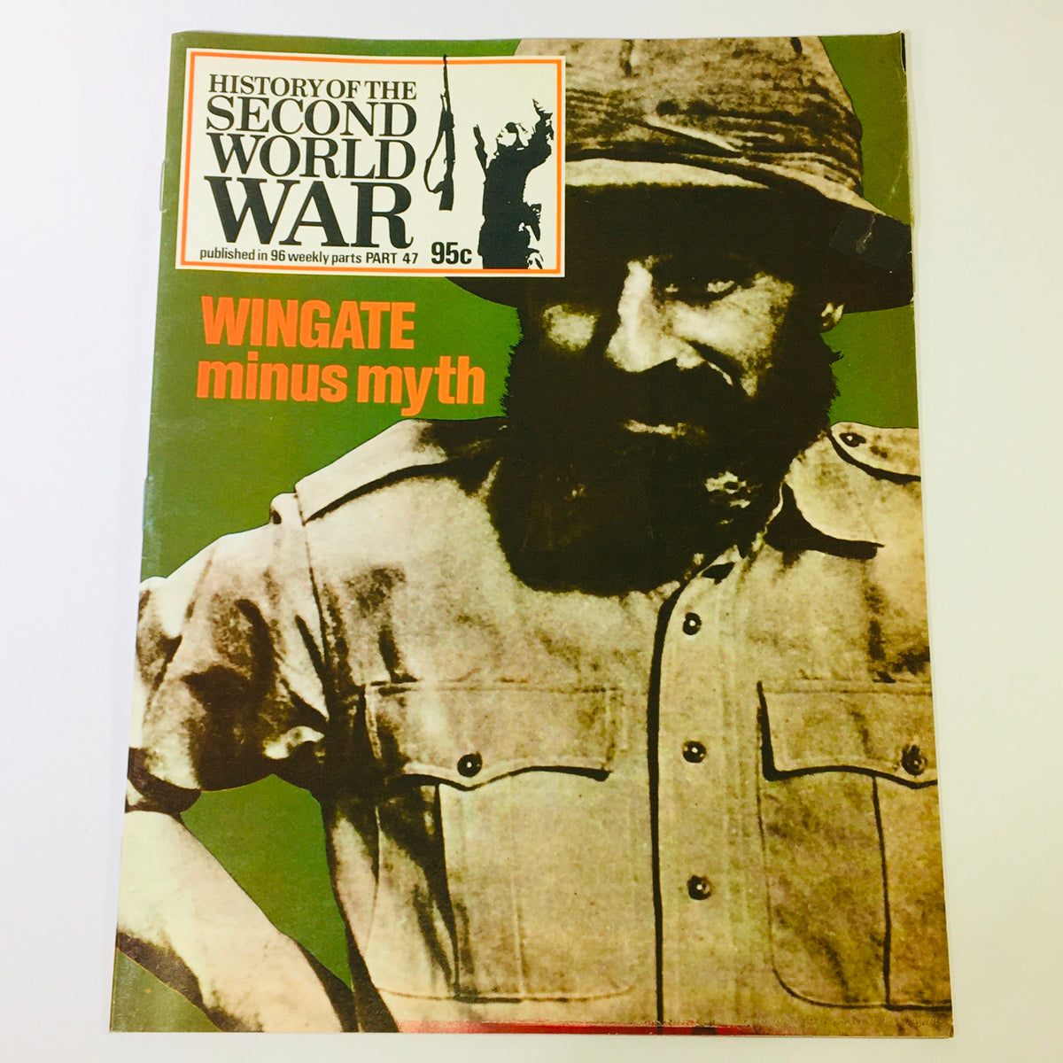 VTG History of the Second World War Part 47 1974 - Wingate Minus the Myth magazine cover featuring a portrait of a soldier wearing a hat, surrounded by a green background.