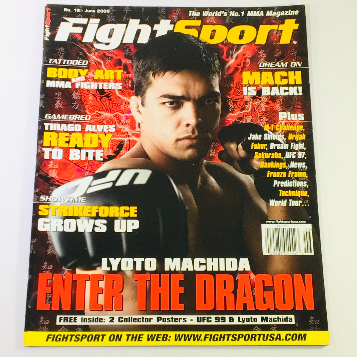 Cover of Fight Sport Magazine June 2009 #18 featuring martial artist Lyoto Machida with the headline 'Enter the Dragon'. Includes references to Jake Shields and Thiago Alves, showcasing the excitement of MMA during that era.