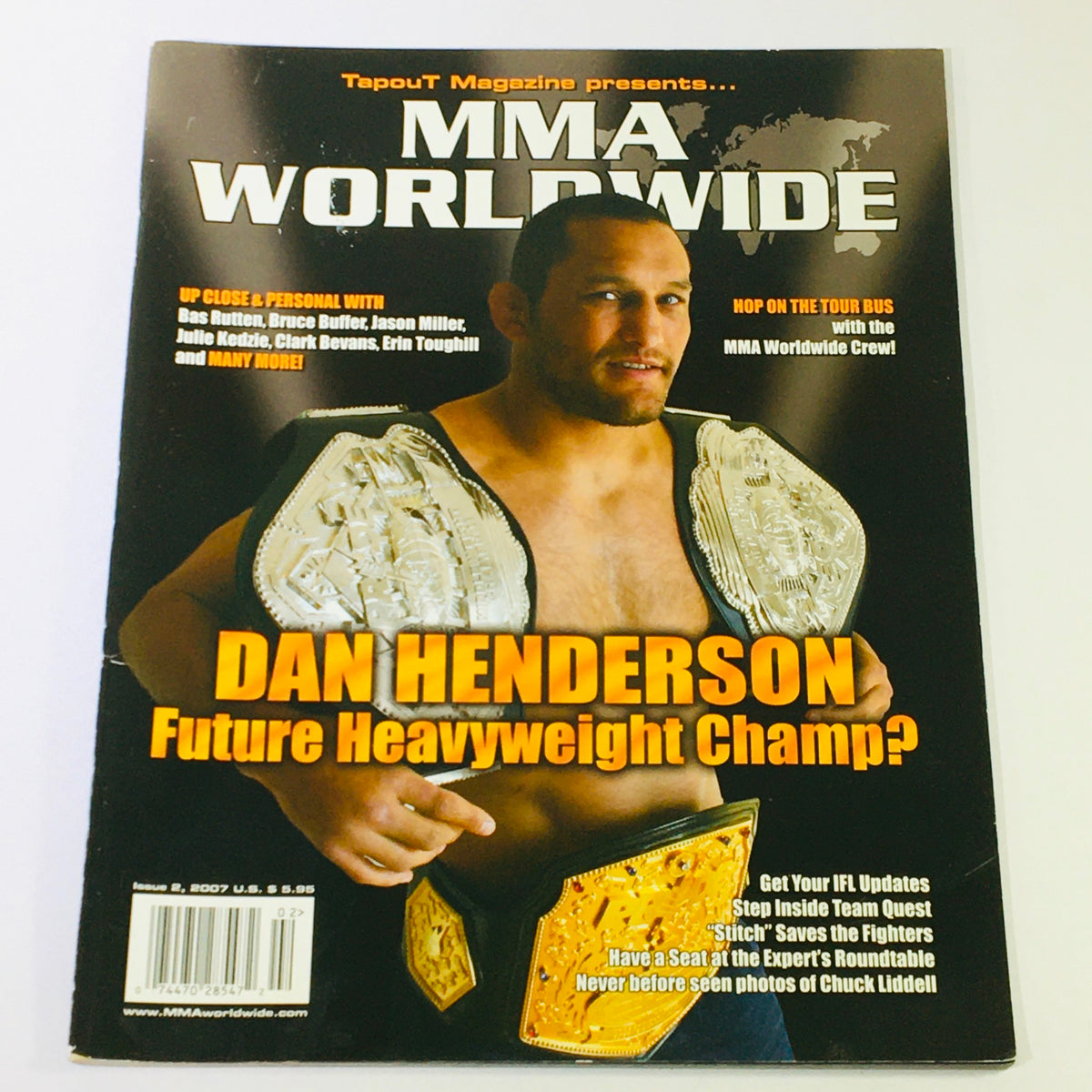 Cover of MMA Worldwide Magazine 2007 #2 featuring Dan Henderson holding championship belts, with headlines highlighting his future as a heavyweight champion. Includes mentions of other MMA stars Bas Rutten and Chuck Liddell.