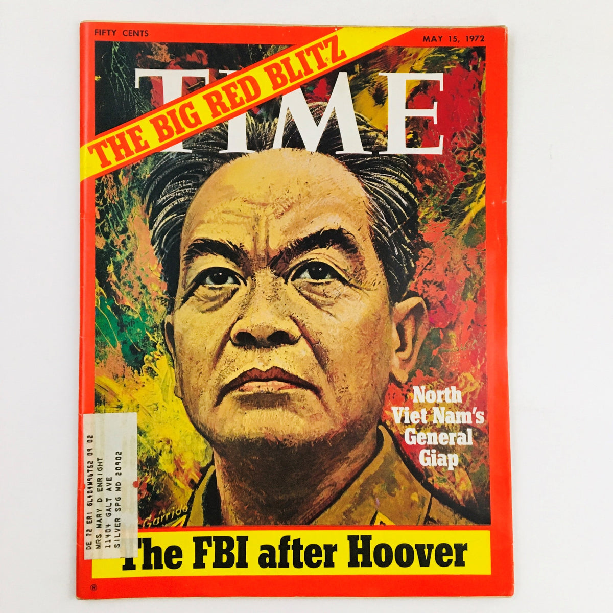 Cover of Time Magazine, May 15, 1972, featuring a portrait of North Vietnam's General Vo Nguyen Giap, with the headline 'The Big Red Blitz' and additional text discussing the FBI after Hoover.