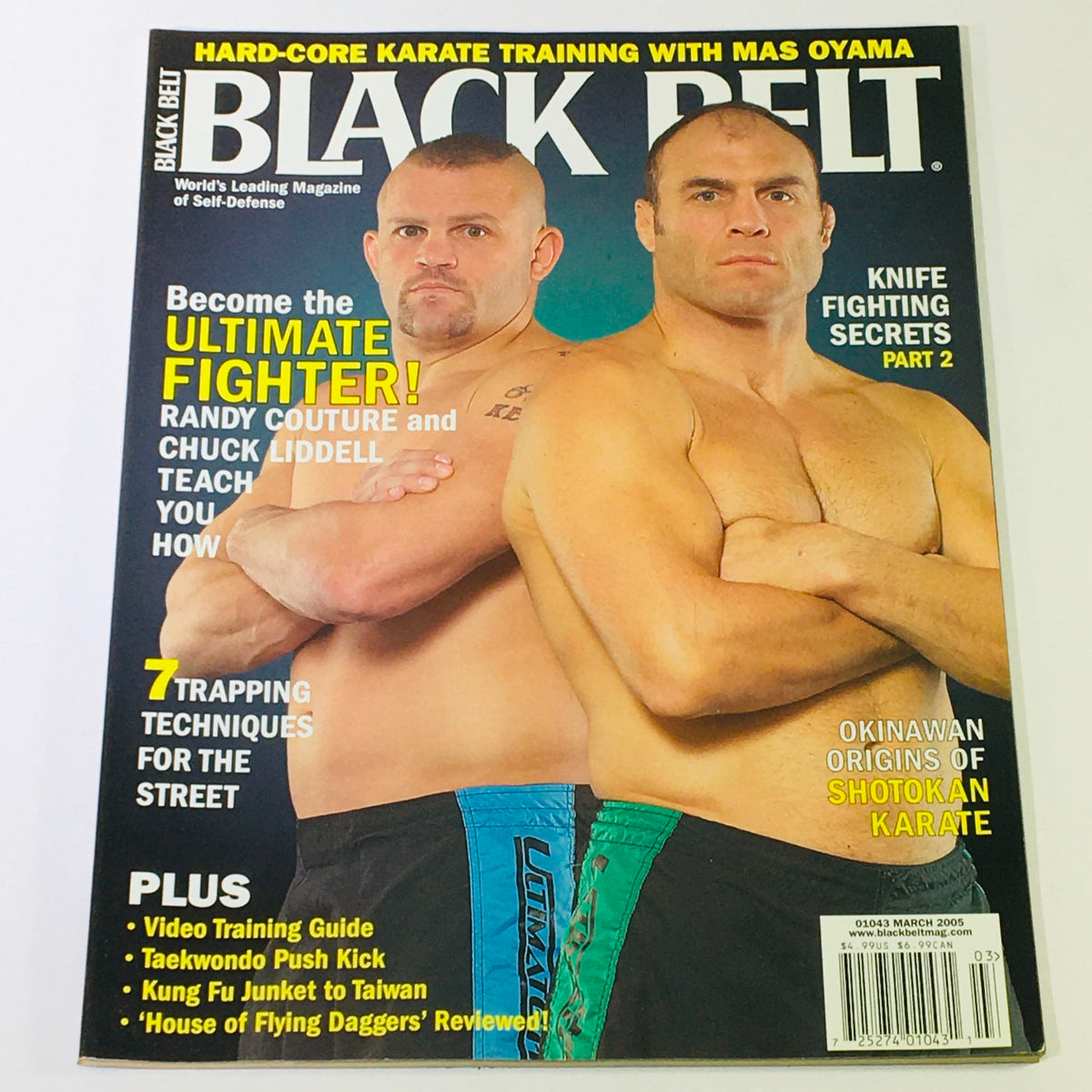 Black Belt Magazine March 2005 featuring Randy Couture and Chuck Liddell, showcasing MMA history and techniques from the Ultimate Fighter series.