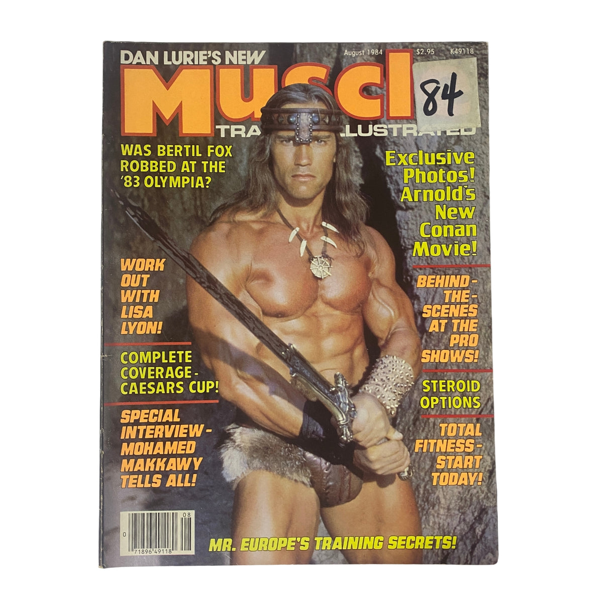 Cover of Muscle Training Illustrated August 1984 No. 116 featuring Arnold Schwarzenegger as Conan the Destroyer, showcasing bodybuilding and fitness insights.