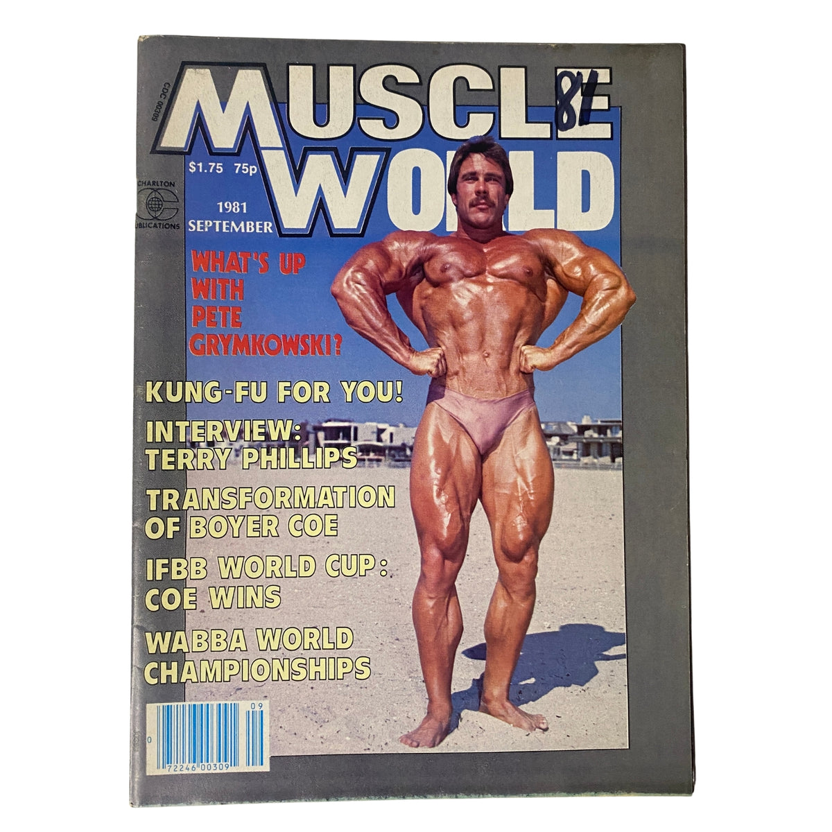 Cover of Muscle World Magazine September 1981 featuring Pete Grymkowski, showcasing bodybuilding highlights, with articles on kung fu, Terry Phillips interview, transformation of Boyer Coe, IFBB World Cup, and WABBA World Championships.