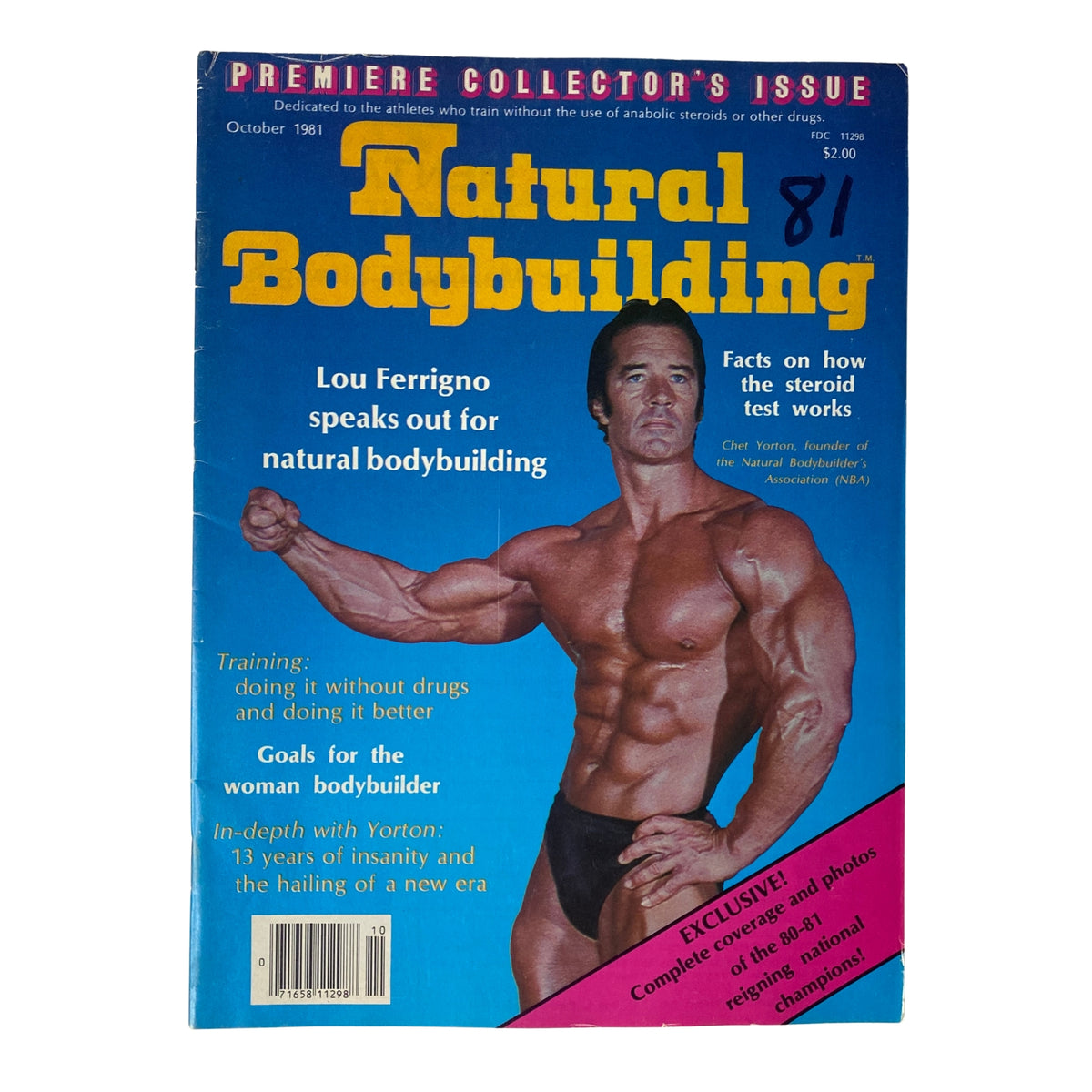 Natural Bodybuilding Magazine October 1981 Vol 1 No 1 cover featuring a muscular male bodybuilder, Lou Ferrigno speaks out for natural bodybuilding, showcasing the premiere issue's focus on steroids and training without drugs.