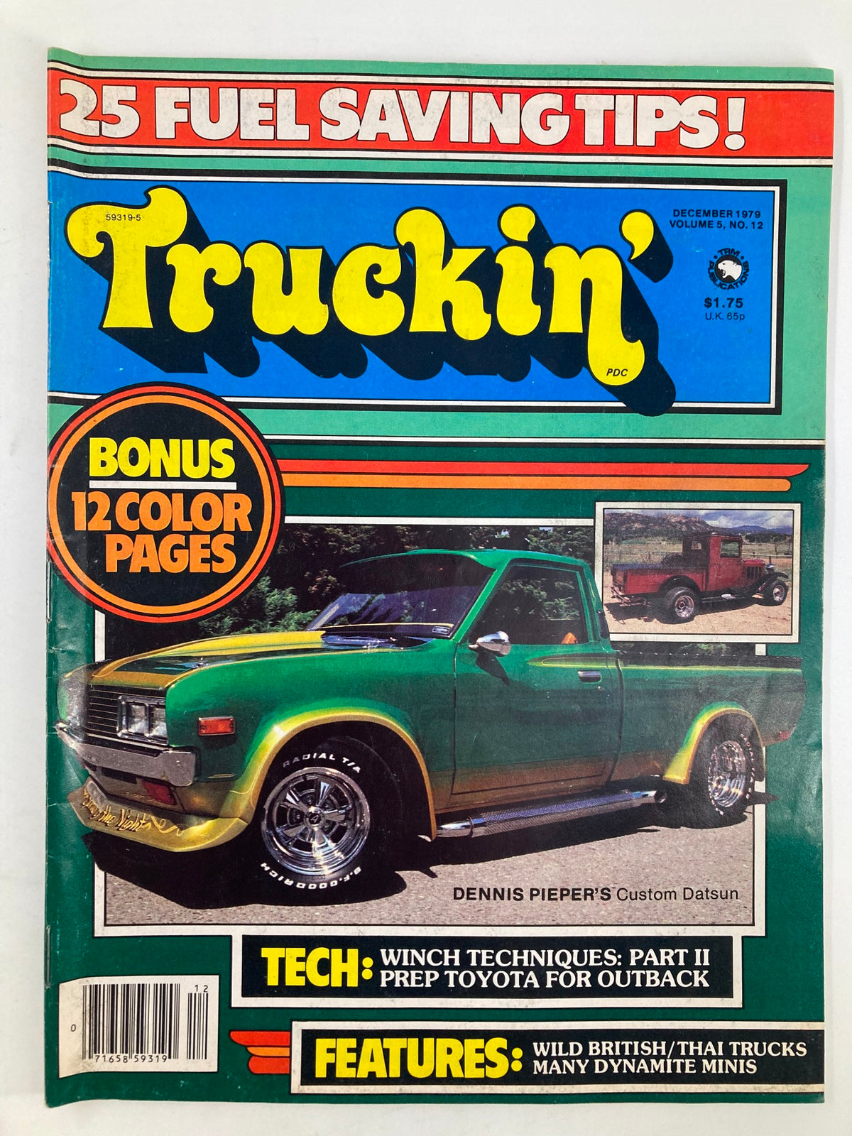 Cover of Truckin' Magazine December 1979 featuring Dennis Pieper's custom Datsun, showcasing vibrant design and car culture of the late 70s.