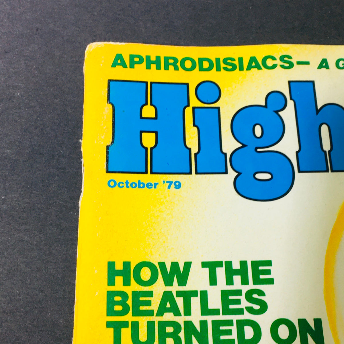 Close-up of the title 'High Times' and the headline 'How The Beatles Turned On The World' from the October 1979 issue of High Times Magazine.