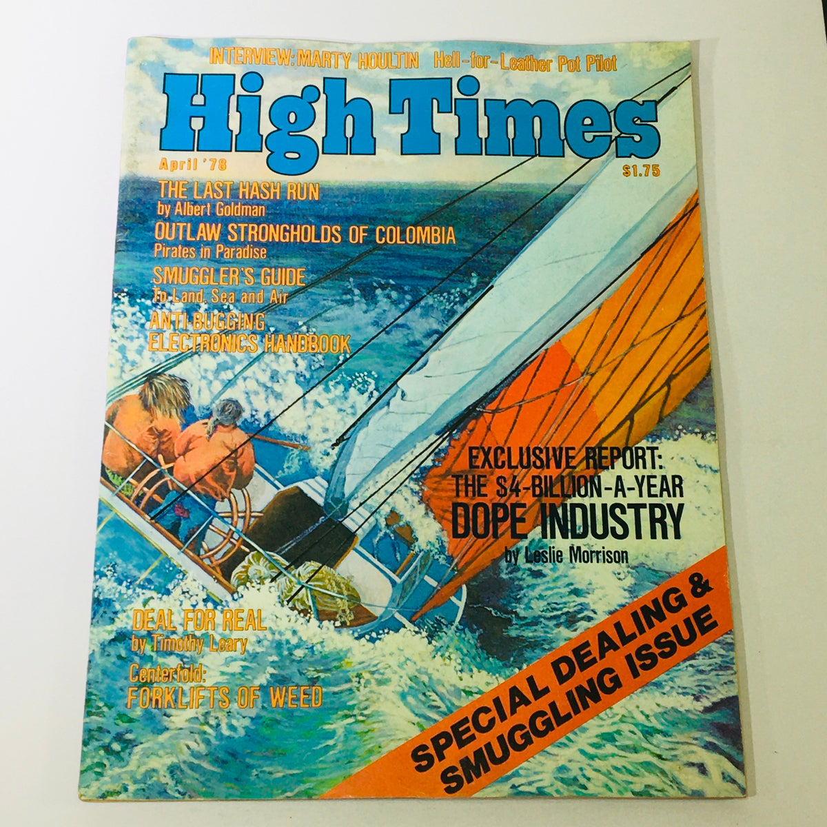 Vintage High Times Magazine from April 1978 featuring an interview with Marty Houltin and a highlight on the Leather Pot Pilot, showcasing unique cannabis culture and creativity.