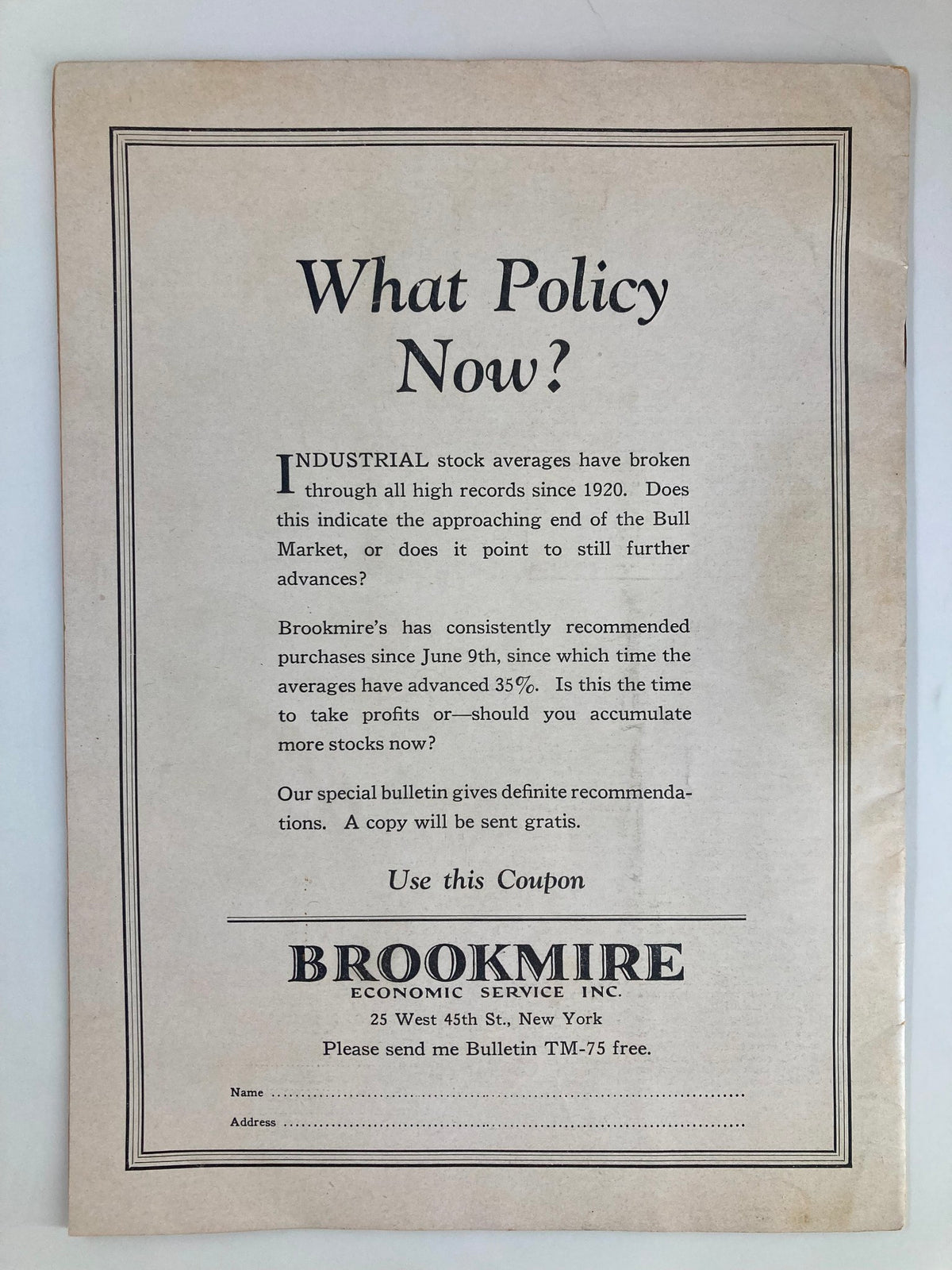 Back cover of VTG Time Magazine March 16 1925 Vol. V No. 11 with an advertisement titled 'What Policy Now?' from Brookmire Economic Service.