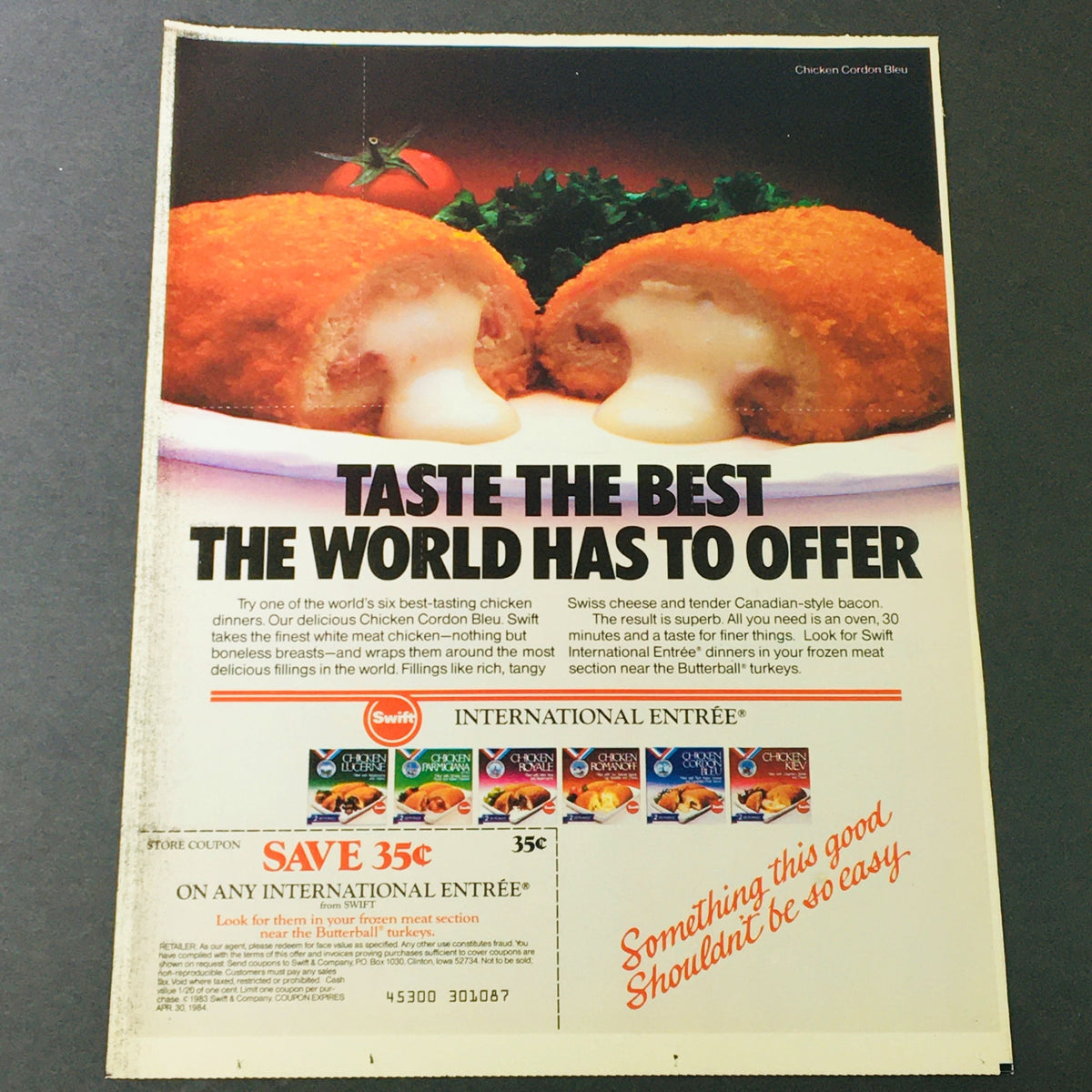 VTG Retro 1984 Swift International Entree Chicken and Turkey Recipes Ad Coupon featuring a chicken dish advertising message, appealing visuals, and a bold banner stating 'Taste the Best the World Has to Offer.' Displayed in excellent condition, perfect for collectors.