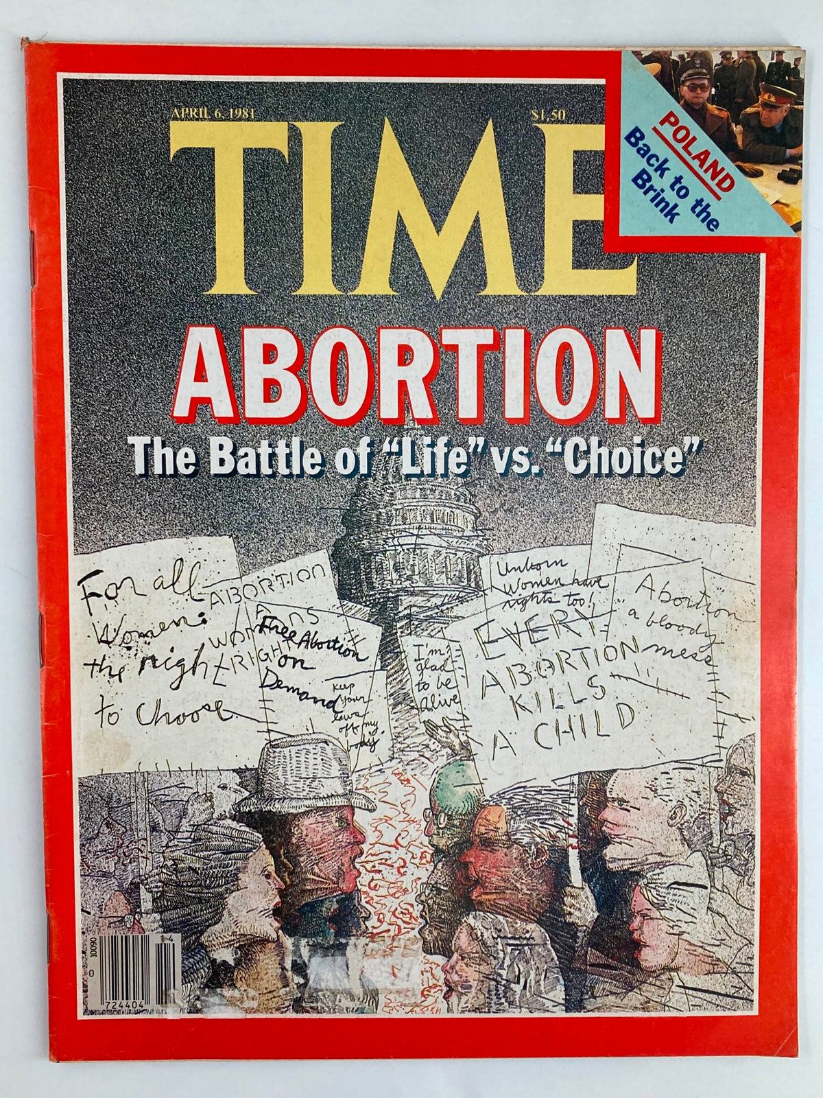 Vintage Time Magazine cover from April 6, 1981, featuring the title 'ABORTION: The Battle of "Life" vs "Choice."' The cover illustrates the heated debate around abortion rights, showcasing protesters with signs representing both sides of the discussion, making it a significant historical artifact.