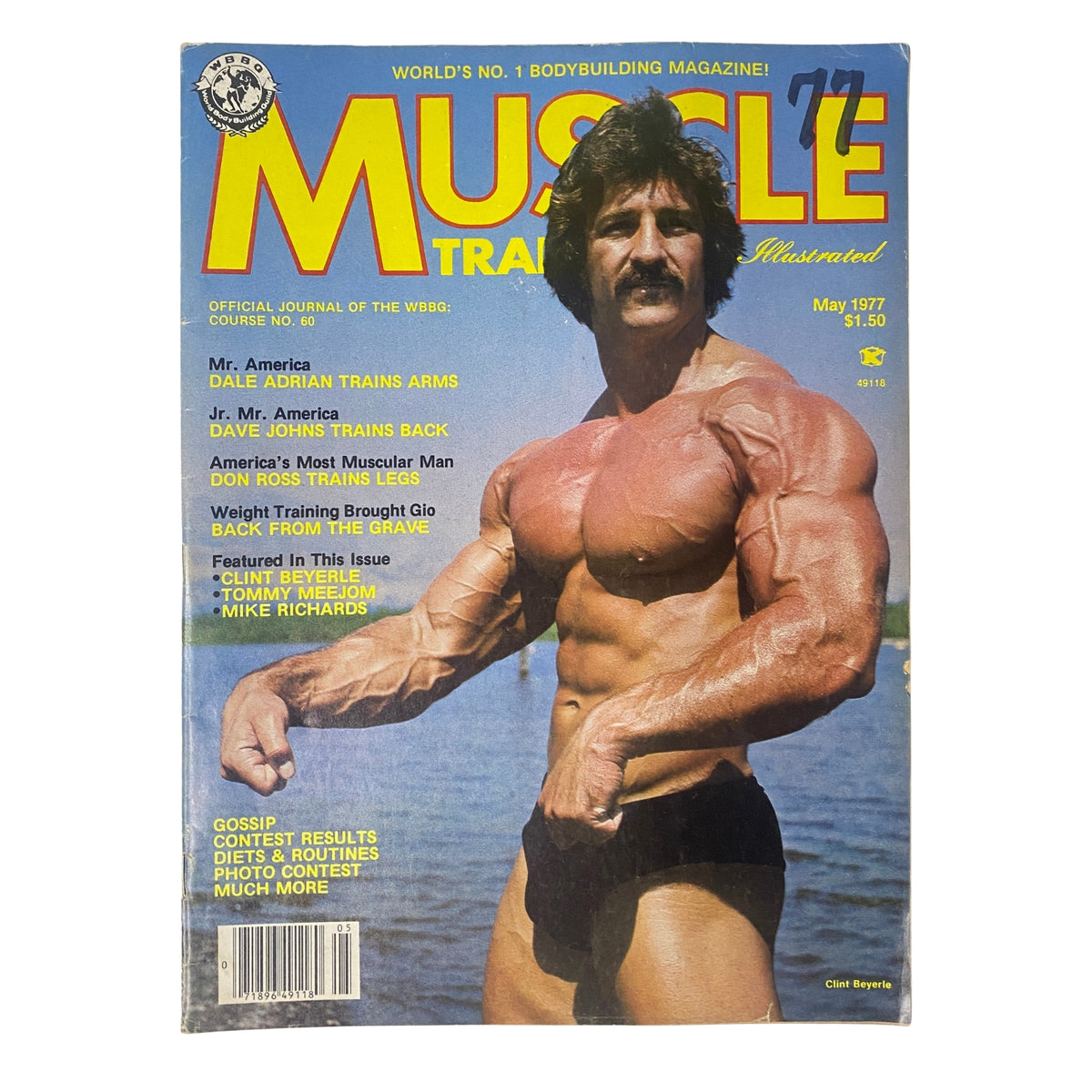 Cover of Muscle Training Illustrated, May 1977 No. 60, featuring AAU Champion Clint Beyerle. This vintage magazine showcases bodybuilding insights, training tips, and notable personalities from the 1970s, making it a collector's item for fitness enthusiasts.