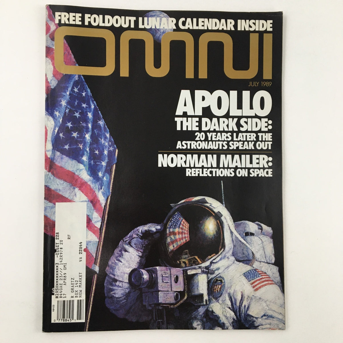 Cover of Omni Magazine July 1989 featuring the title 'Apollo: The Dark Side', a featured story on astronauts reflecting on space, and the author Norman Mailer. The cover shows an astronaut with an American flag and includes a promotional note for a lunar calendar.