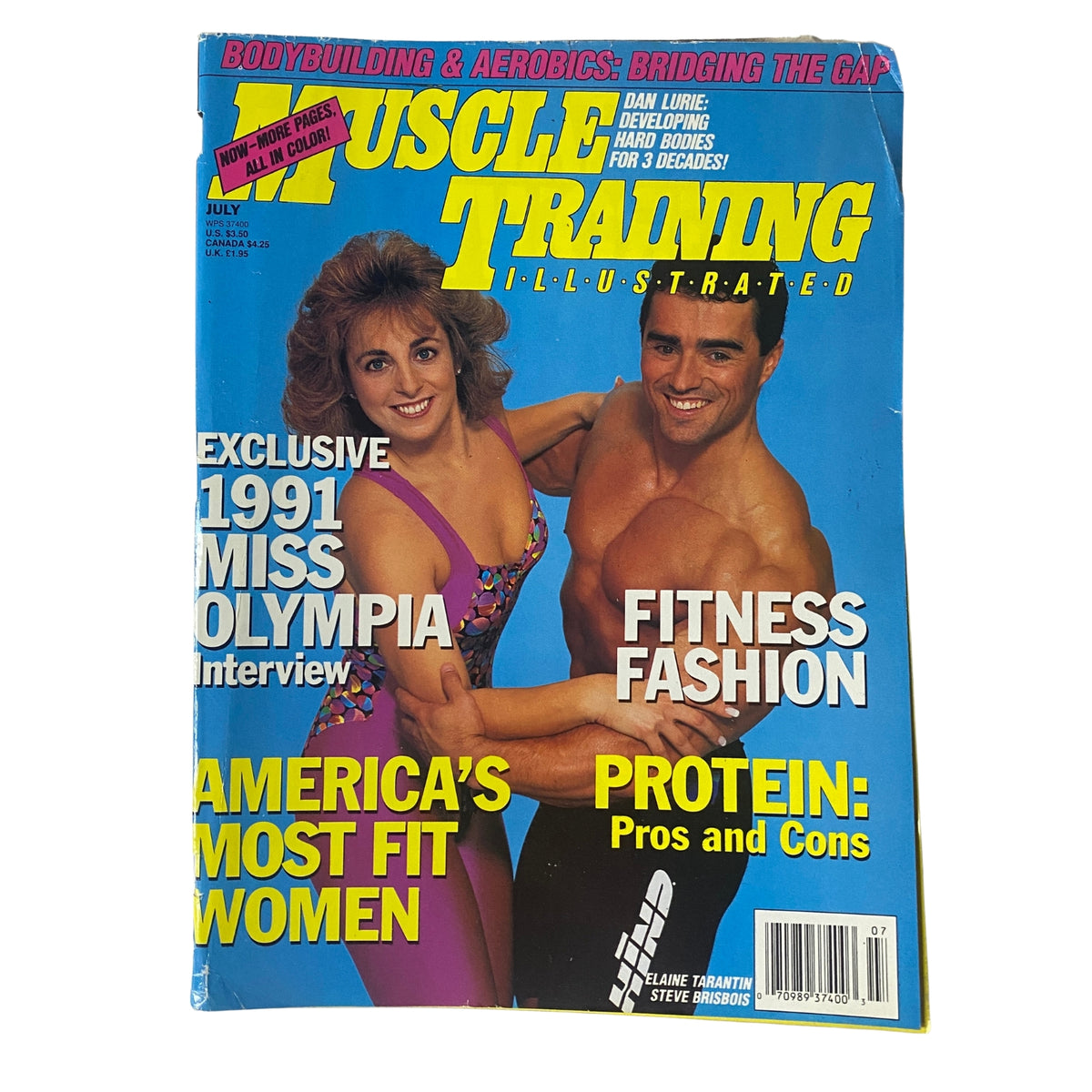 Cover of Muscle Training Illustrated July 1991 Vol 166 featuring IFBB pro Steve Brisbois and Elaine Tarantin, showcasing fitness fashion and articles on protein and bodybuilding.