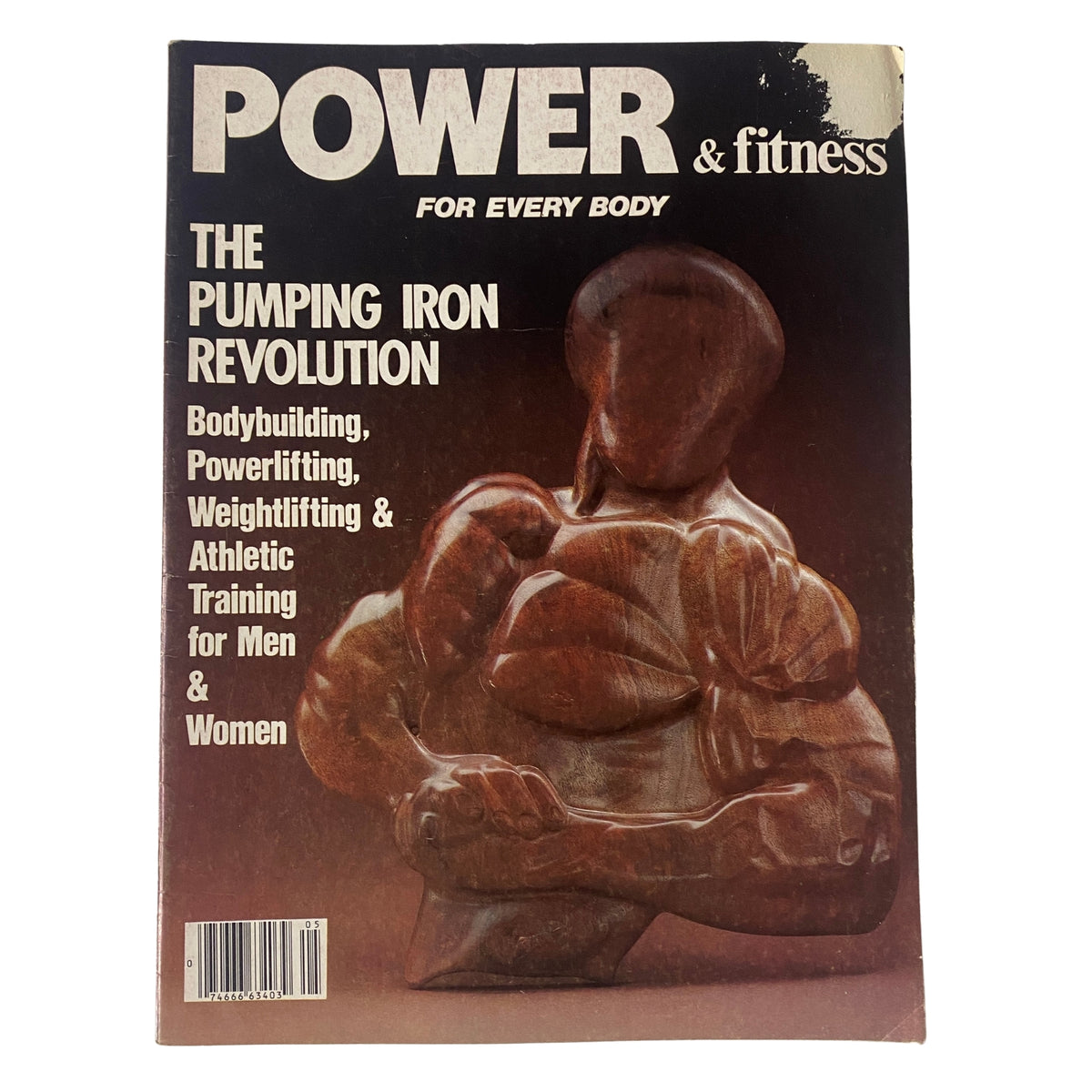 Cover of 'Power & Fitness for Everybody' May 1981 featuring strong imagery of a weightlifter, titled 'The Pumping Iron Revolution'. This vintage magazine highlights bodybuilding, powerlifting, and athletic training for men and women.