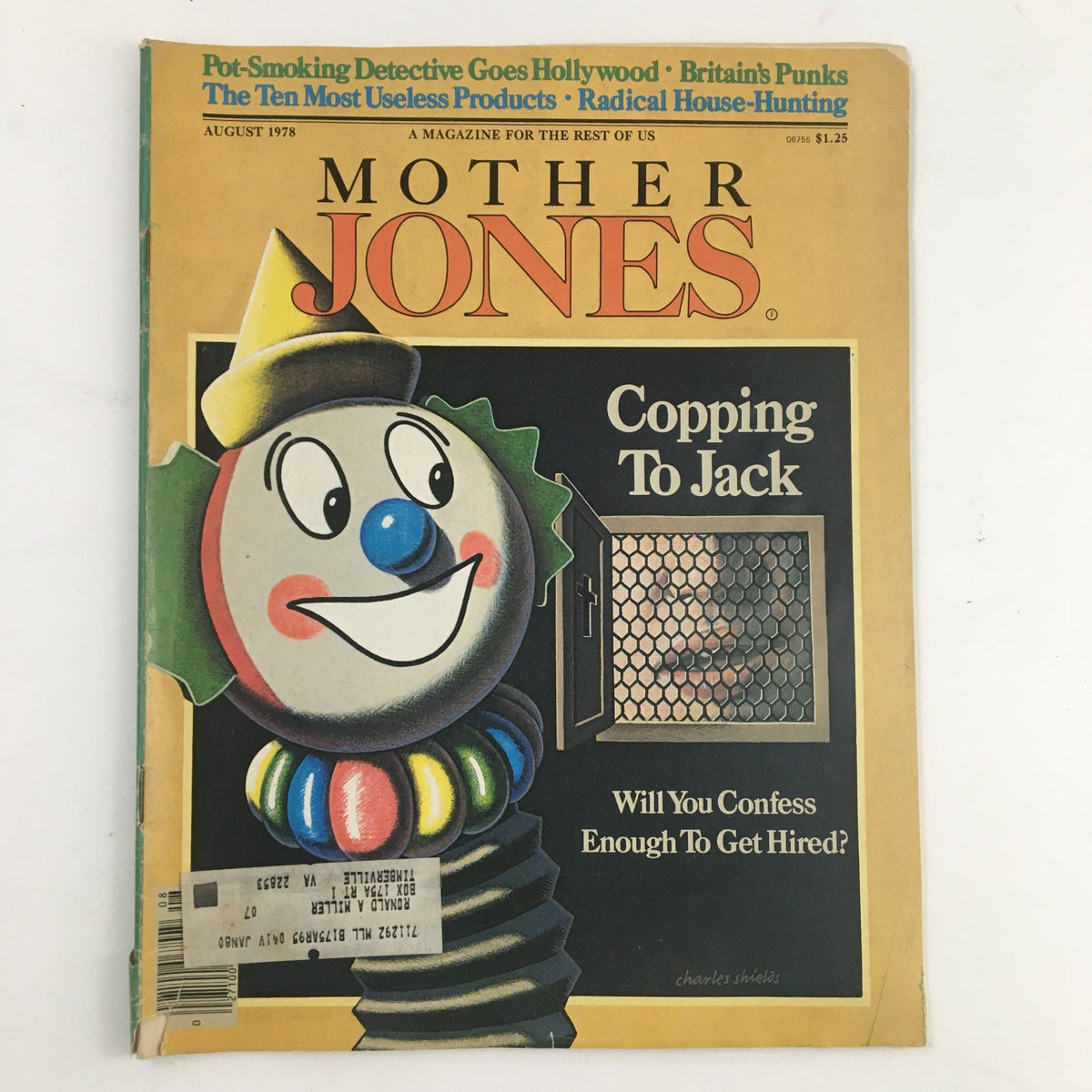 Cover of Mother Jones Magazine August 1978 featuring the title 'Copping to Jack' with a colorful clown illustration and the subtitle 'Will You Confess Enough To Get Hired?' showcasing cultural commentary on marijuana and societal norms of the 1970s.