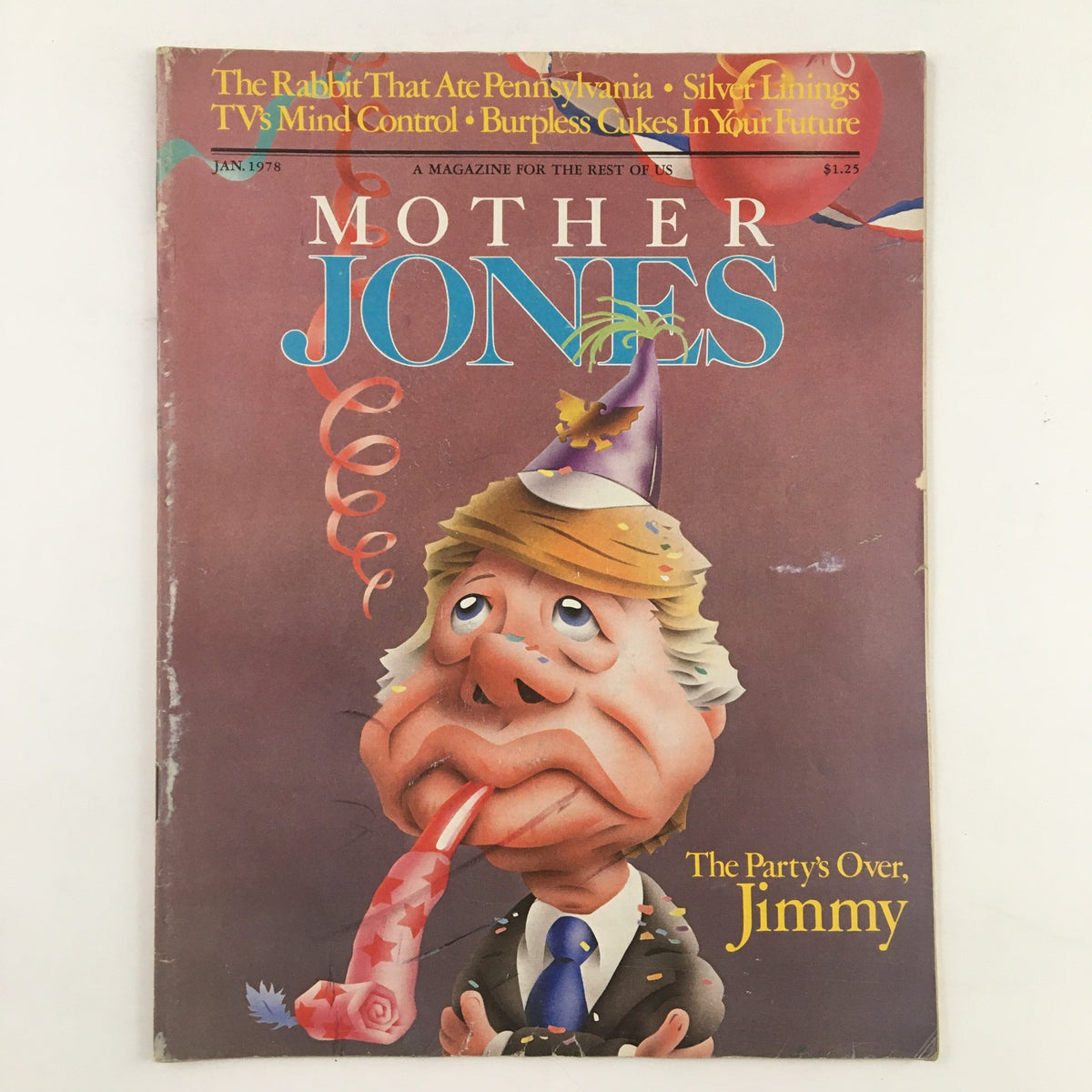 Cover of Mother Jones Magazine from January 1978 titled 'The Party's Over, Jimmy Carter'. The illustration features a cartoonish depiction of a distressed man in a party hat with confetti, symbolizing the political atmosphere of the late 1970s.