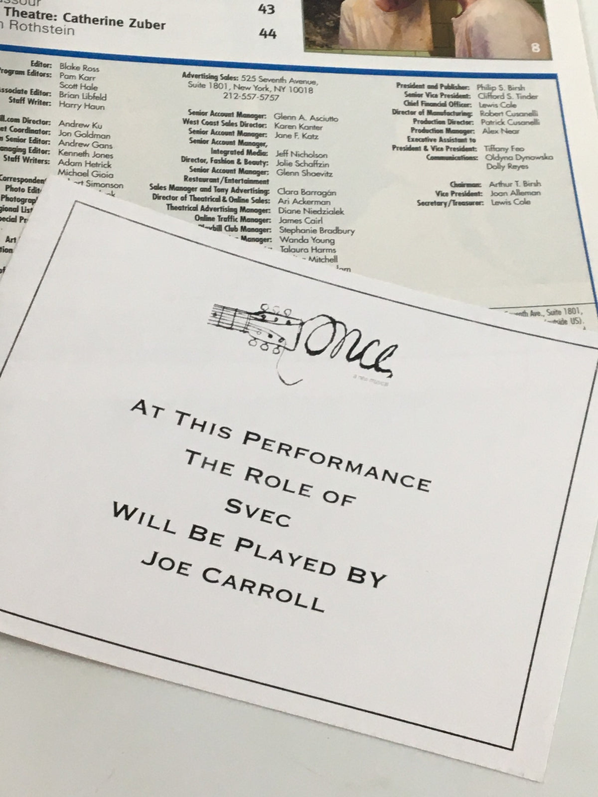 Insert card from the 2013 Playbill of Once indicating that the role of Svec will be played by Joe Carroll.