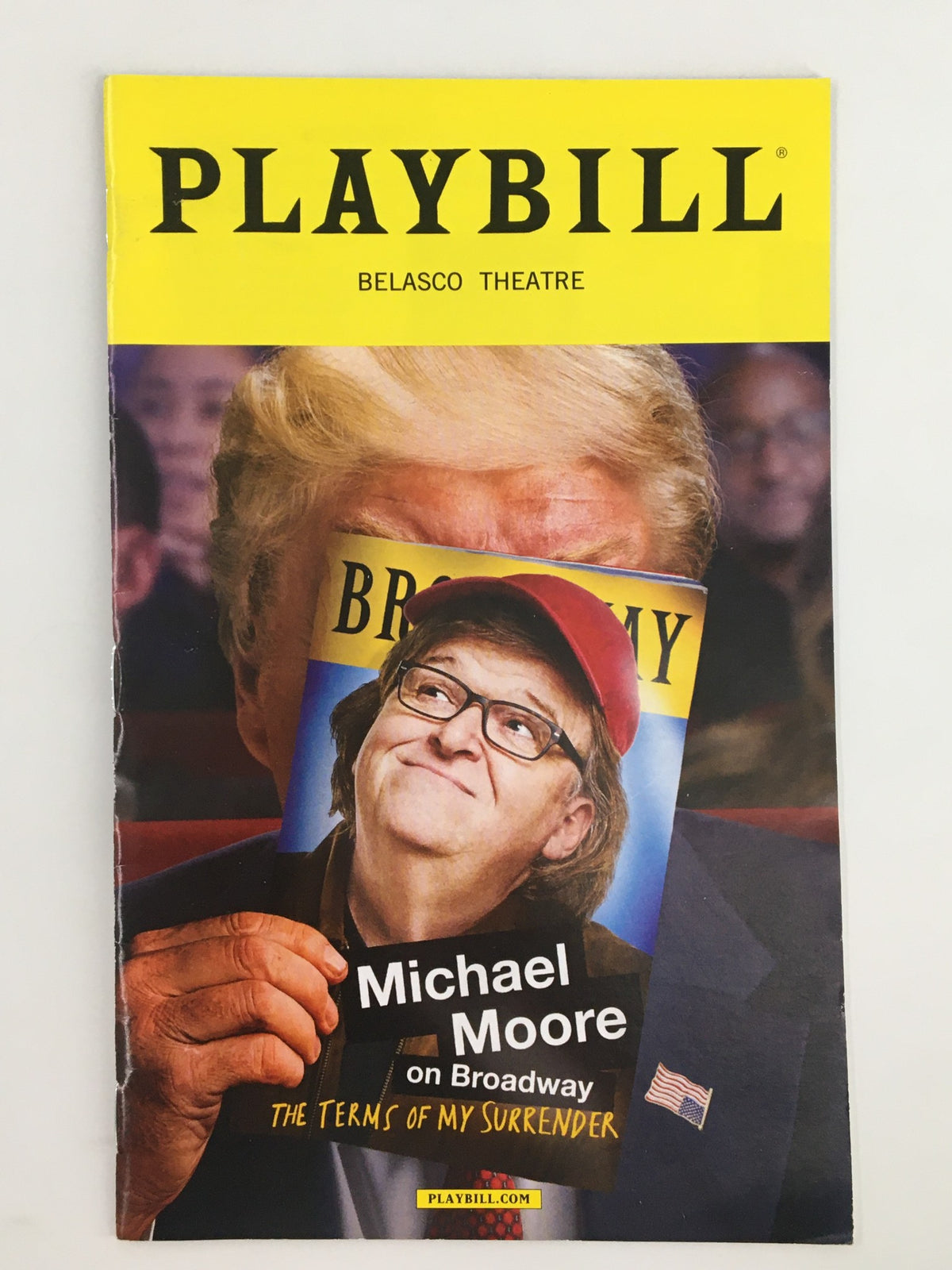 2017 Playbill for the Belasco Theatre featuring Michael Moore in The Terms of My Surrender, showcasing a striking cover design with memorable imagery.