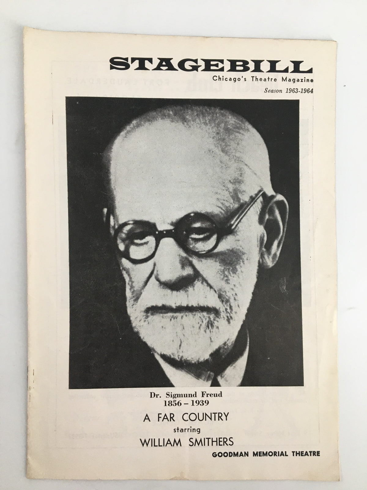 1964 Stagebill from Goodman Memorial Theatre featuring Dr. Sigmund Freud, related to the production 'A Far Country' starring William Smithers.