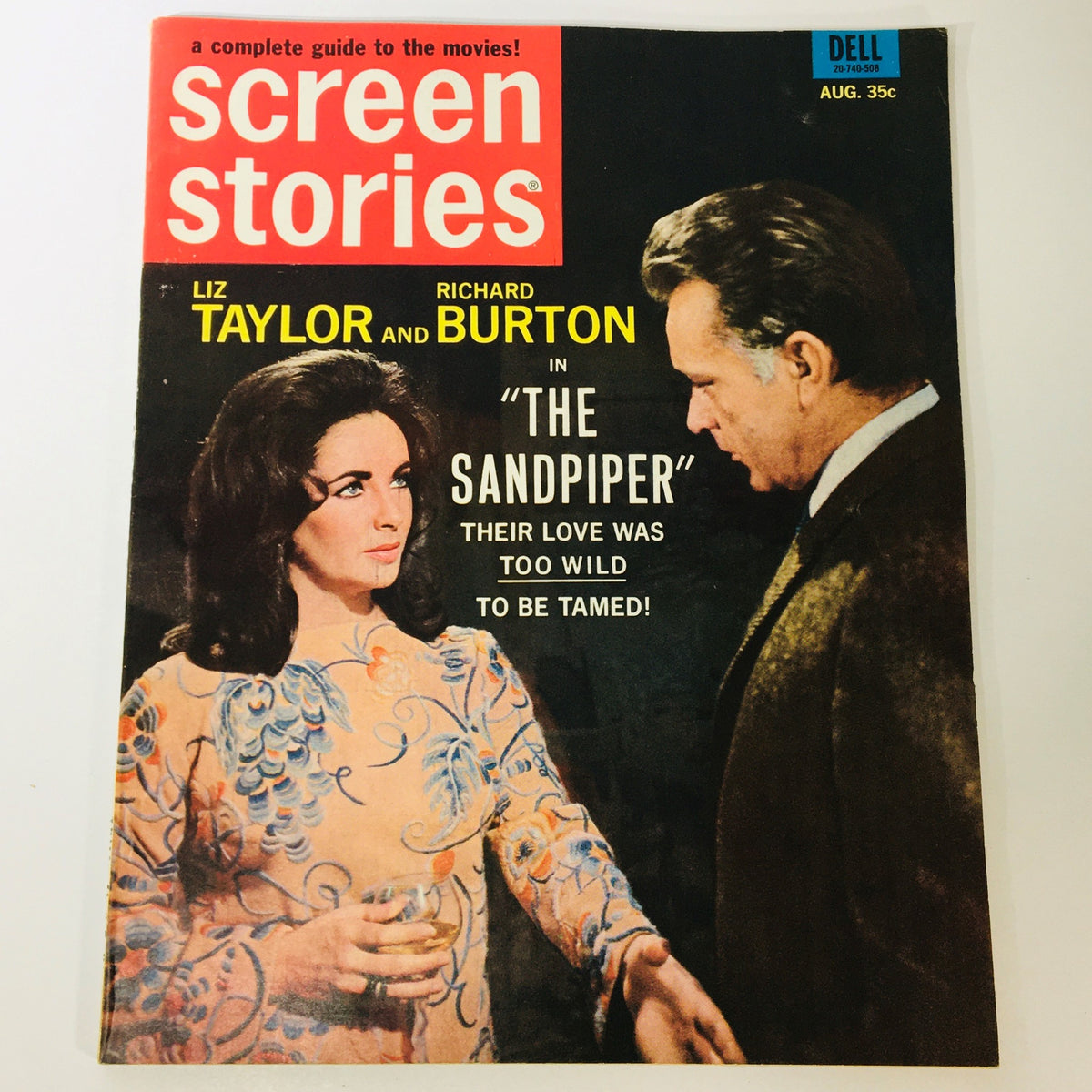 VTG Screen Stories Magazine August 1965 featuring Liz Taylor and Richard Burton on the cover, showcasing their film 'The Sandpiper' and the tagline about their wild love.