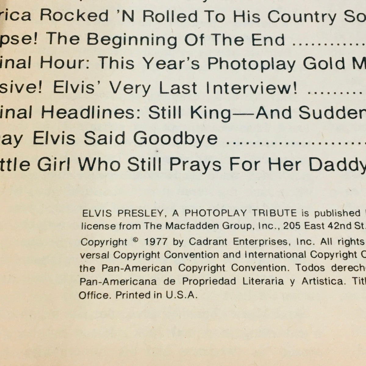 Text-heavy inside page from VTG 1977 Elvis Aron Presley A Photoplay Tribute listing articles and a tribute mentioning Elvis's last interview.