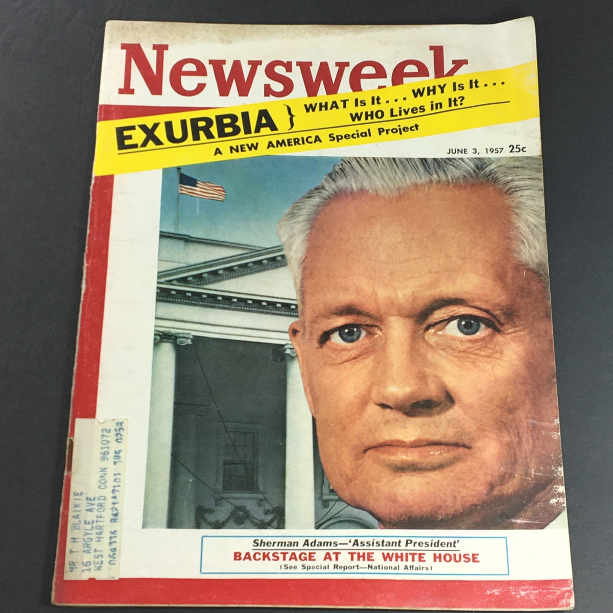 Cover of VTG Newsweek Magazine dated June 3, 1957 featuring Sherman Adams, Assistant President, highlighting the topic 'Exurbia' and a photograph of the White House.