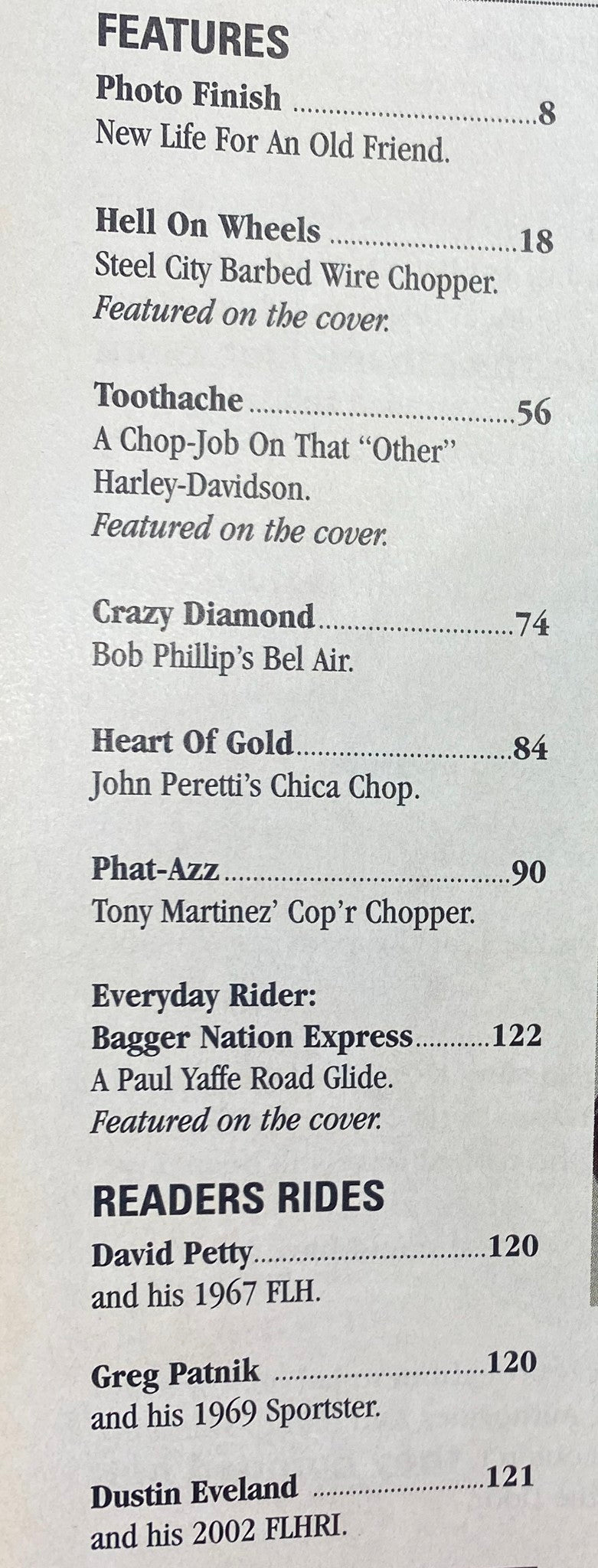 Table of contents from Easyriders Magazine July 2008 #421 highlighting featured articles including 'Photo Finish,' 'Hell On Wheels,' and 'Everyday Rider: Bagger Nation Express' featuring a Paul Yaffe Road Glide.