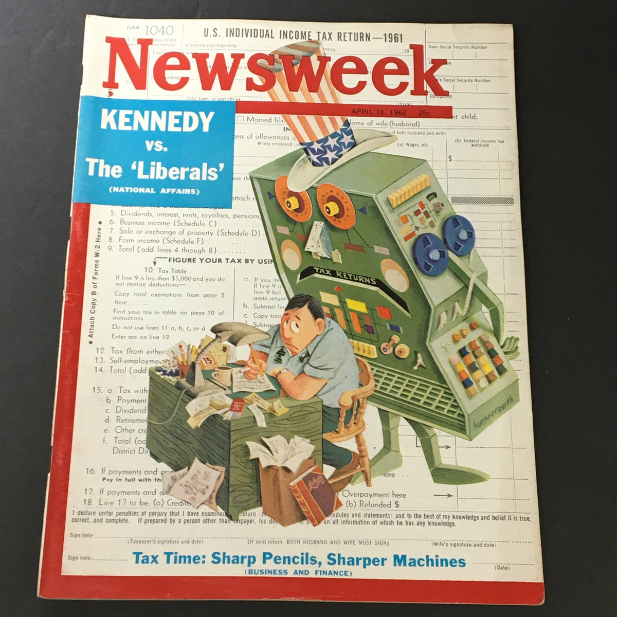 VTG Newsweek Magazine April 16 1962 featuring the cover story 'Kennedy vs The Liberals' with an illustration of a man working on tax returns, showcasing a mix of political history and vintage design.