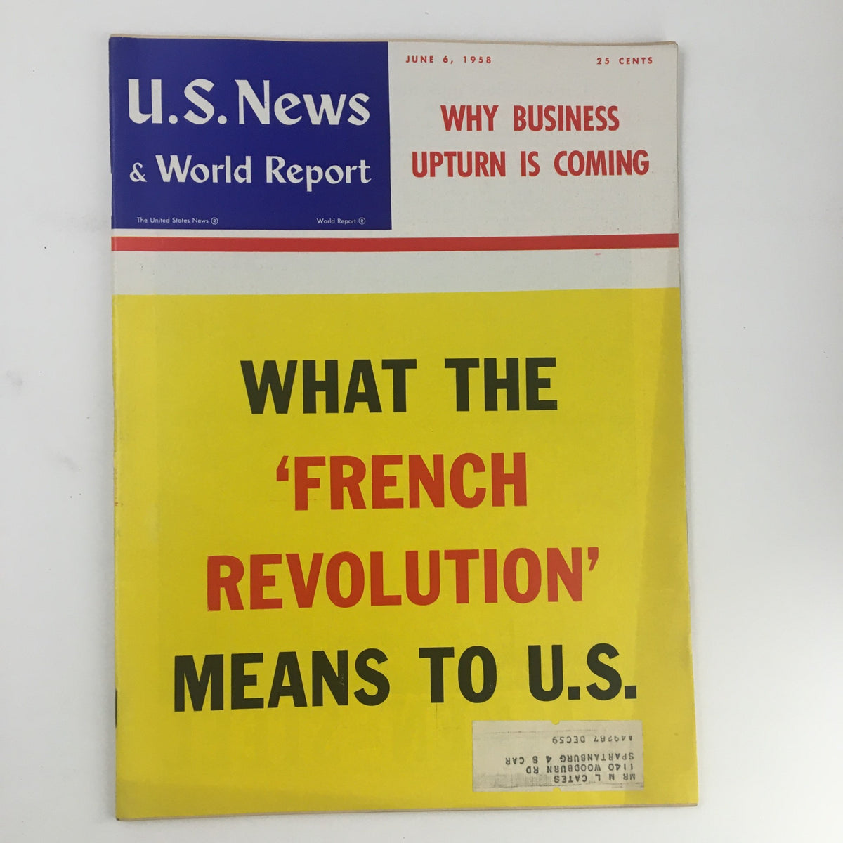 Cover of VTG U.S. News & World Report June 6 1958 featuring the headline 'What The French Revolution Means to U.S.' with a yellow background and details about the impending business upturn.