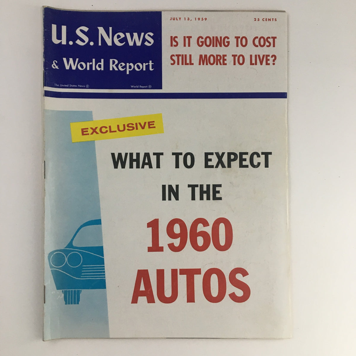 Cover of VTG U.S. News & World Report July 13, 1959, showcasing the headline 'What to Expect in the 1960 Autos' with a blue drawing of a vintage car and a yellow 'Exclusive' label.