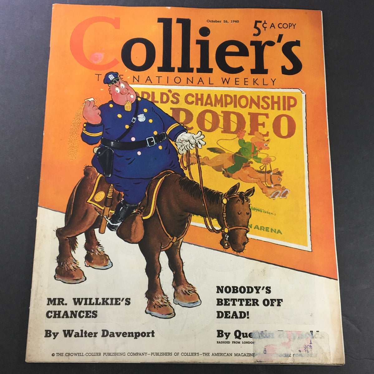 Cover of VTG Collier's Magazine October 26, 1940 featuring 'Mr. Willkie's Chances' by Walter Davenport, showcasing a cartoonish police officer on a horse with vibrant colors and a rodeo advertisement.