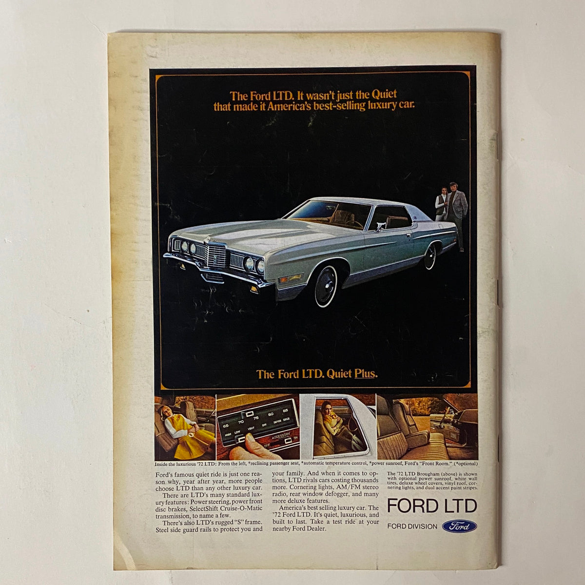 An advertisement for the Ford LTD featuring a sleek luxury car. The text reads 'The Ford LTD. It wasn't just the Quiet that made it America's best-selling luxury car. The Ford LTD. Quiet Plus.' This ad showcases the elegance and sophistication of the Ford LTD model.
