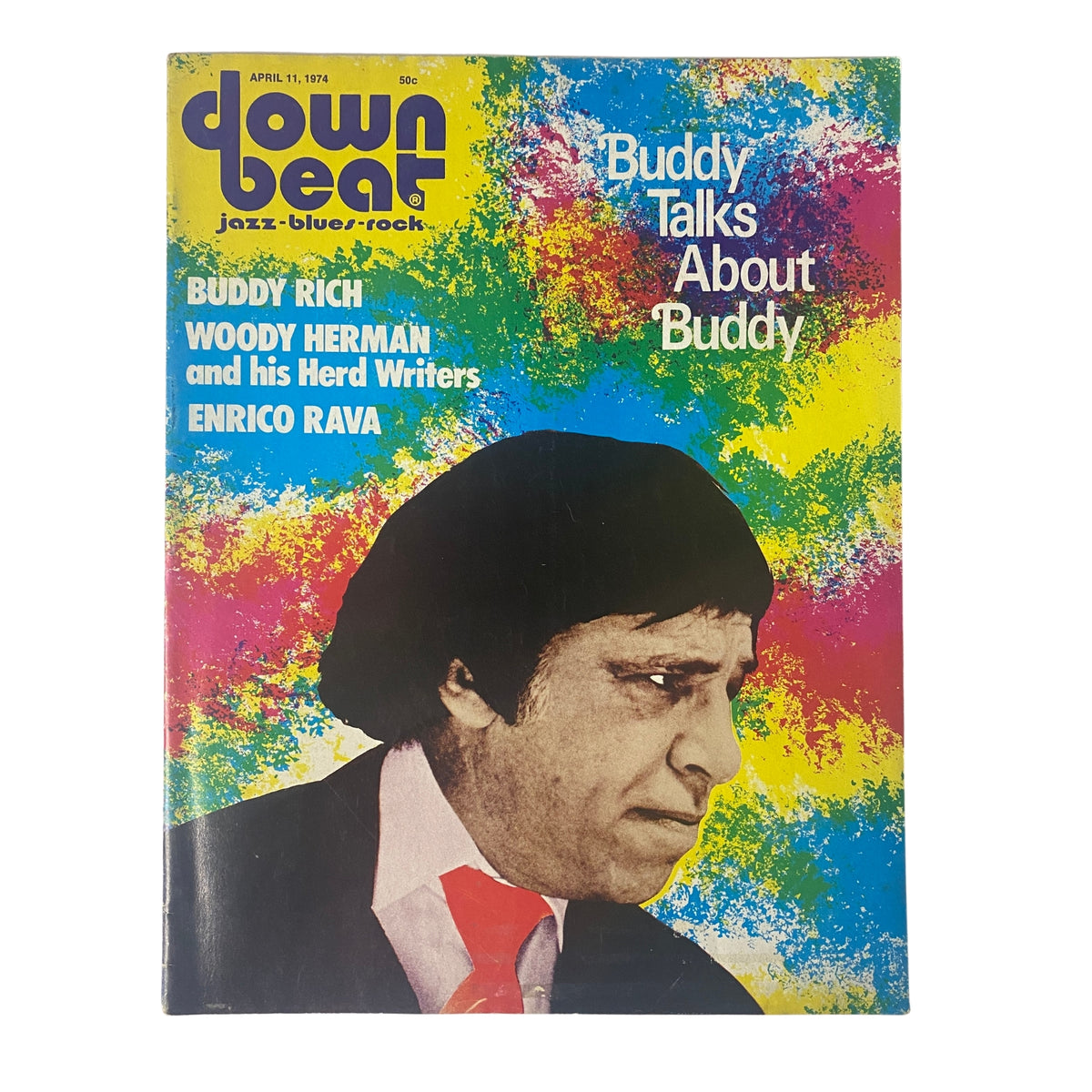 Cover of Down Beat Magazine April 11, 1974 Vol. 41 No. 7 featuring a portrait of Buddy Rich with colorful background, highlights his interview 'Buddy Talks About Buddy' and includes mentions of Woody Herman and Enrico Rava.