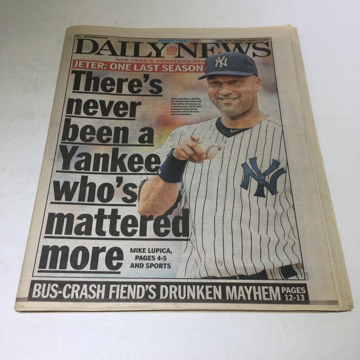 Cover of the New York Daily News from February 13, 2014, featuring the title 'There's Never Been A Yankee Who's Mattered More' with an image of Yankee player Derek Jeter, highlighting his legendary status in baseball.