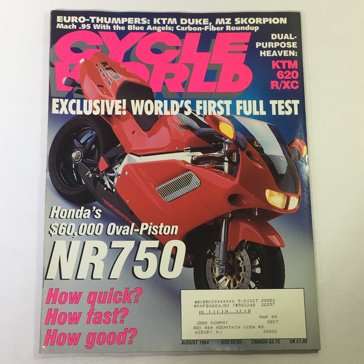 Cycle World Magazine August 1994 featuring Honda NR-750 on the cover, showcasing articles about the KTM Duke and MZ Skorpion, highlighting innovations in motorcycle design and performance.