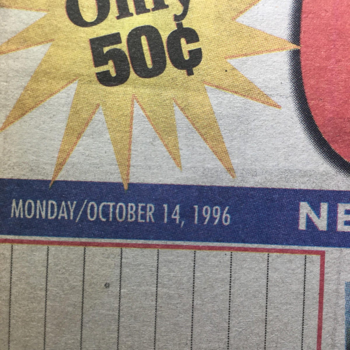 Close-up of the NY Daily News publication date, October 14, 1996, with a promotional 'Only 50¢' graphic highlighting the newspaper's affordability.