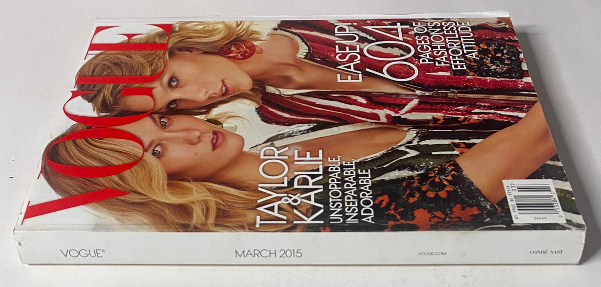Vogue Magazine March 2015 showcasing Taylor Swift and Karlie Kloss on the front cover, emphasizing their close bond and featuring the phrase 'EASE UP!' along with insights into fashion.
