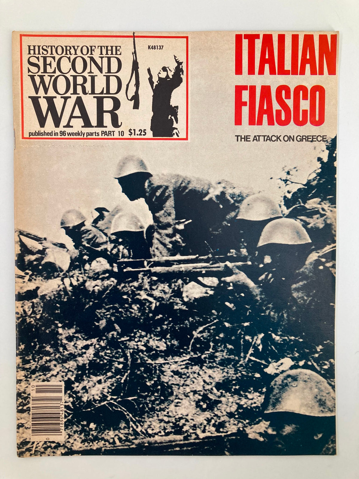 Cover of VTG History of the Second World War Part 10, featuring the title 'Italian Fiasco: The Attack on Greece' with soldiers in a battle scene. Published in 1978, this magazine provides insight into Italy's military campaign during WWII.